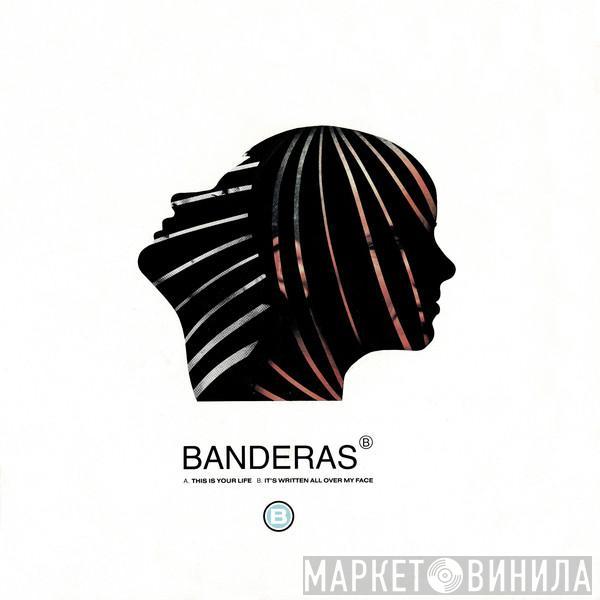 Banderas - This Is Your Life