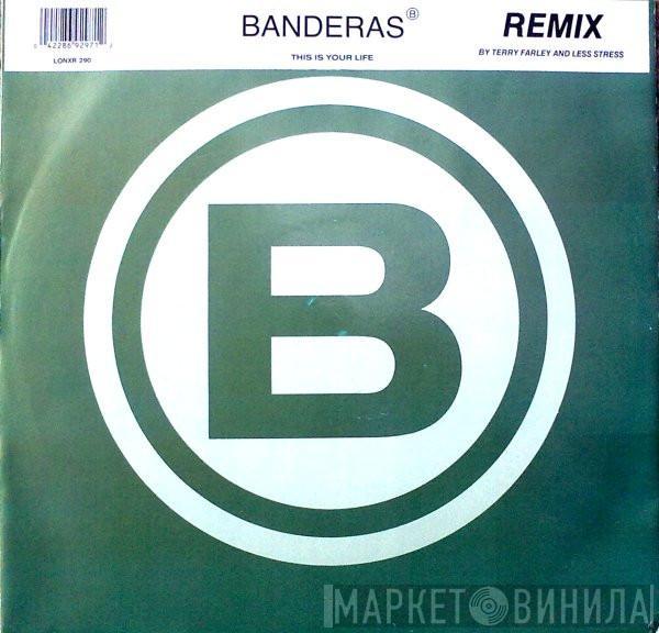 Banderas - This Is Your Life