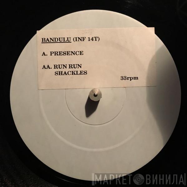  Bandulu  - Presence