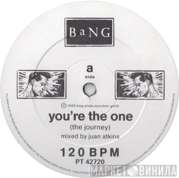 Bang  - You're The One (The Journey)