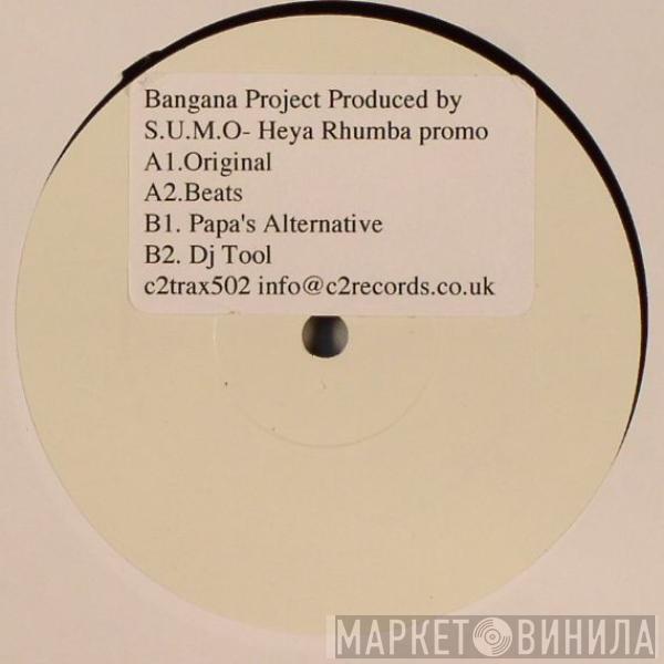 Bangana - Heya Rhumba