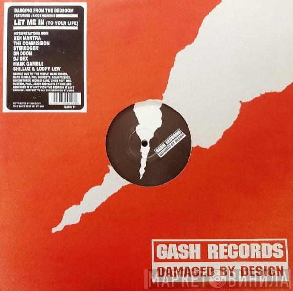 Banging From The Bedroom, Janice Hoskins - Let Me In (To Your Life)