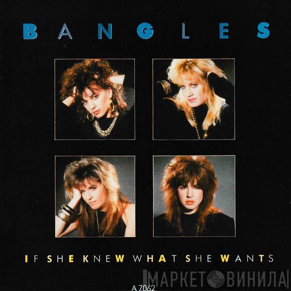  Bangles  - If She Knew What She Wants