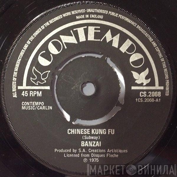 Banzaii - Chinese Kung Fu