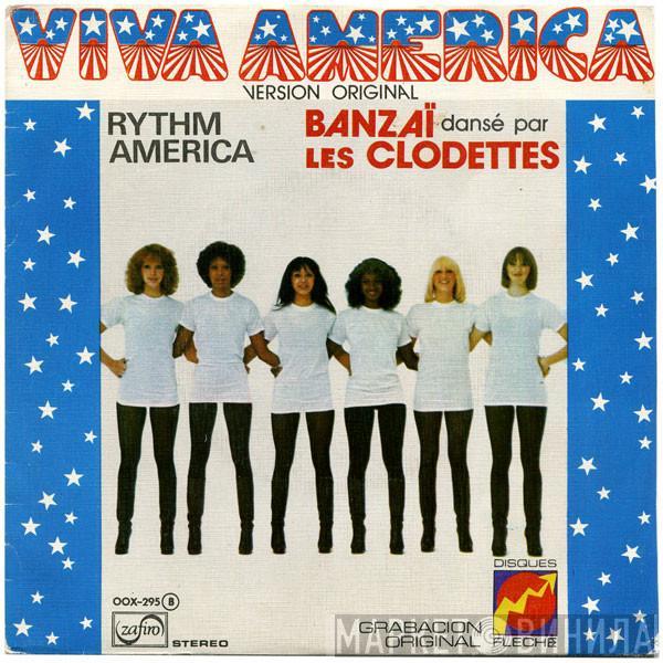 Banzaii, Les Clodettes - Viva America (Versión Original)