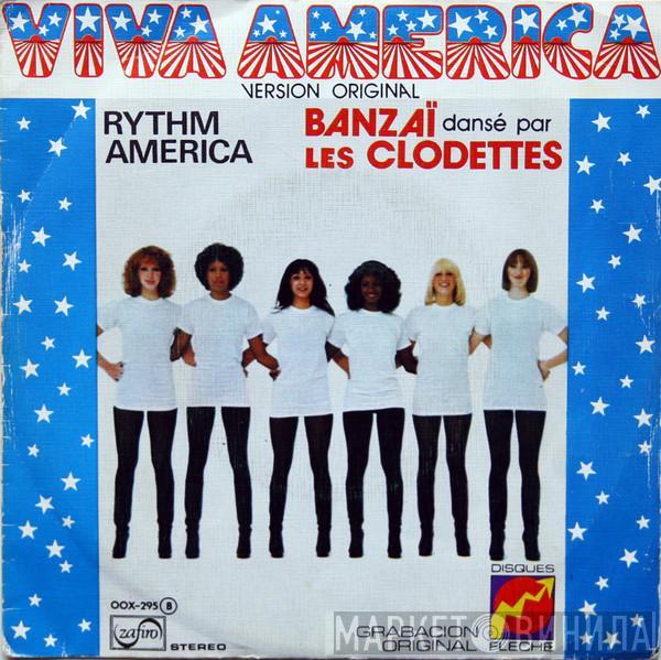 Banzaii, Les Clodettes - Viva America (Version Original)