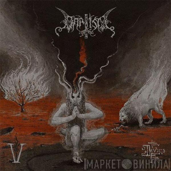 Baptism  - V: The Devil's Fire