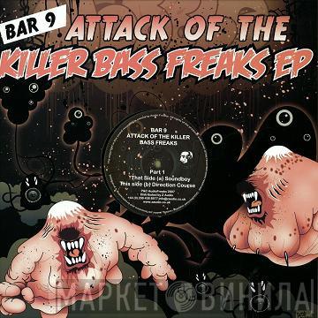 Bar 9  - Attack Of The Killer Bass Freaks EP