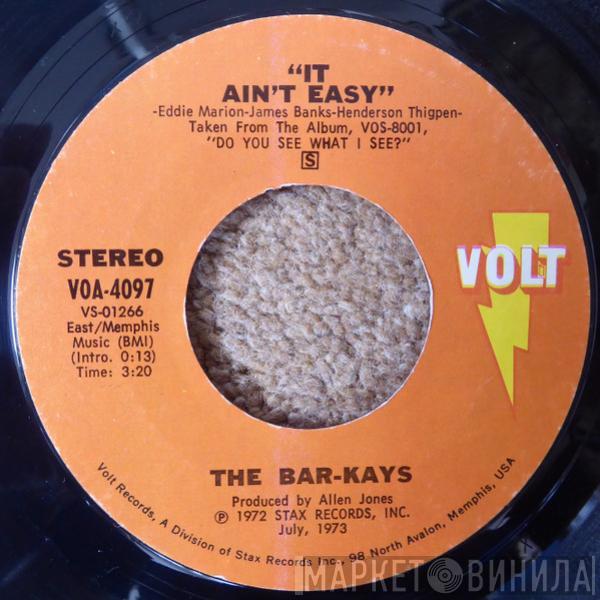  Bar-Kays  - It Ain't Easy / God Is Watching