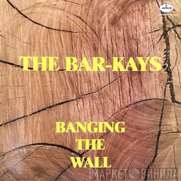 Bar-Kays - Banging The Wall