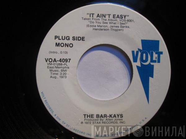 Bar-Kays - It Ain't Easy