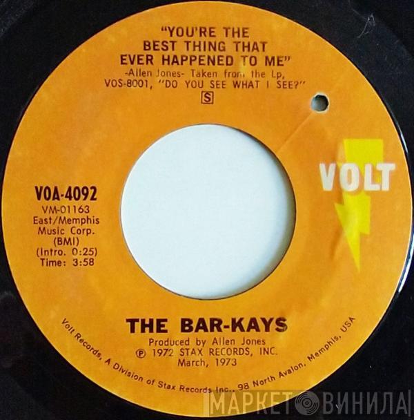 Bar-Kays - You're The Best Thing That Ever Happened To Me / You're Still My Brother