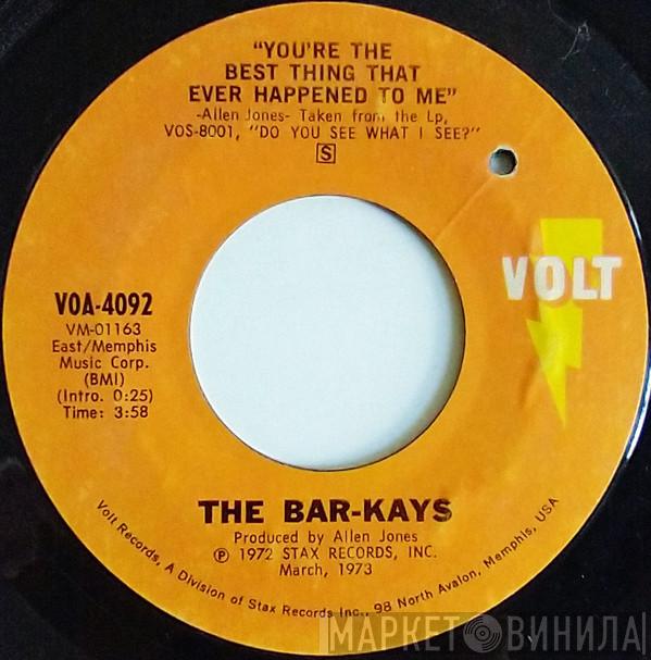 Bar-Kays - You're The Best Thing That Ever Happened To Me / You're Still My Brother