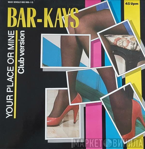 Bar-Kays - Your Place Or Mine