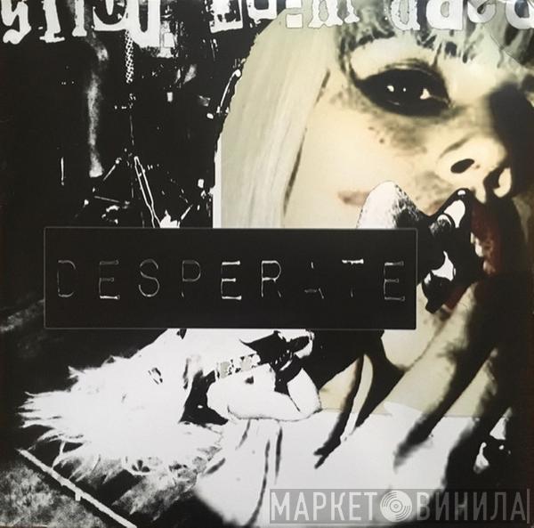 Barb Wire Dolls - Desperate