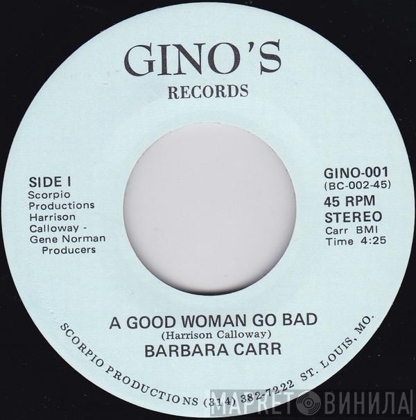 Barbara Carr - A Good Woman Go Bad