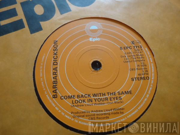 Barbara Dickson - Come Back With The Same Look In Your Eyes
