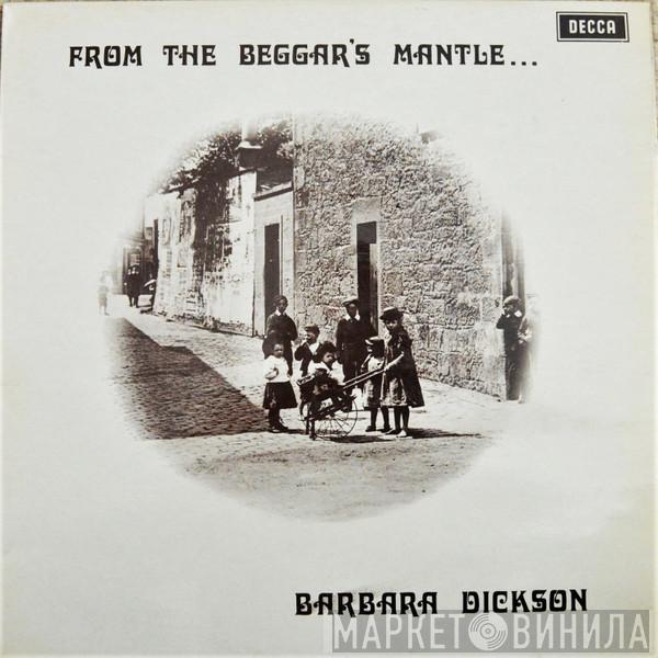 Barbara Dickson - From The Beggar's Mantle......Fringed With Gold