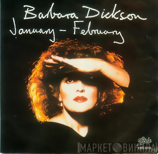 Barbara Dickson - January - February