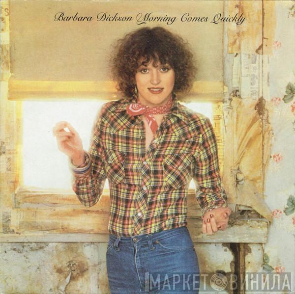 Barbara Dickson - Morning Comes Quickly