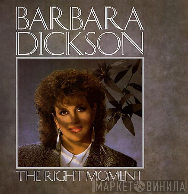 Barbara Dickson - The Right Moment