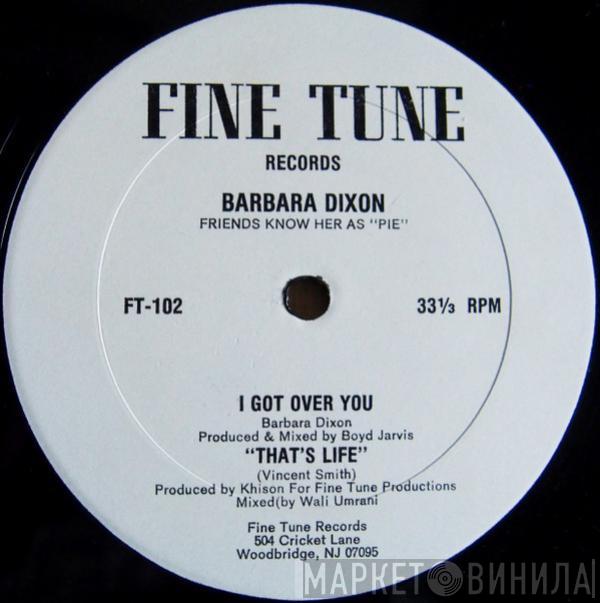 Barbara Dixon - I Got Over You