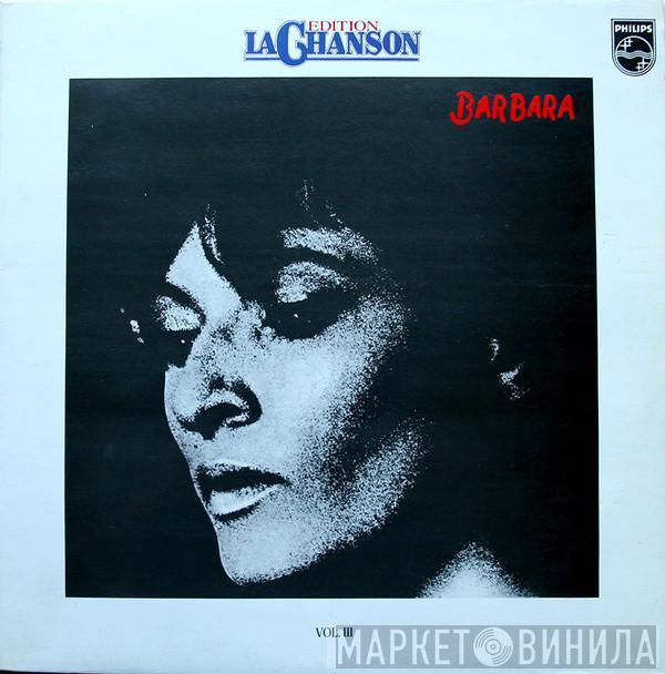 Barbara  - Edition La Chanson Vol. III