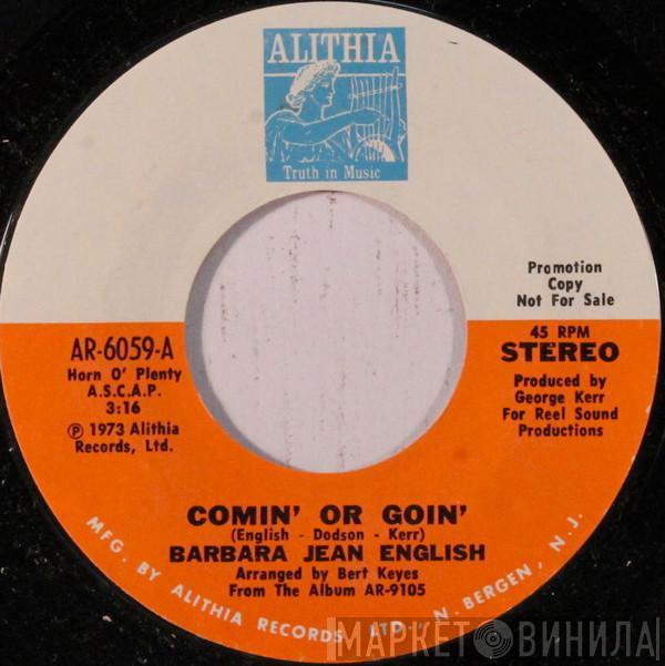 Barbara Jean English - Comin' Or Goin'