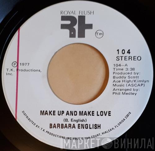 Barbara Jean English - Make Up And Make Love / If This Ain't Love