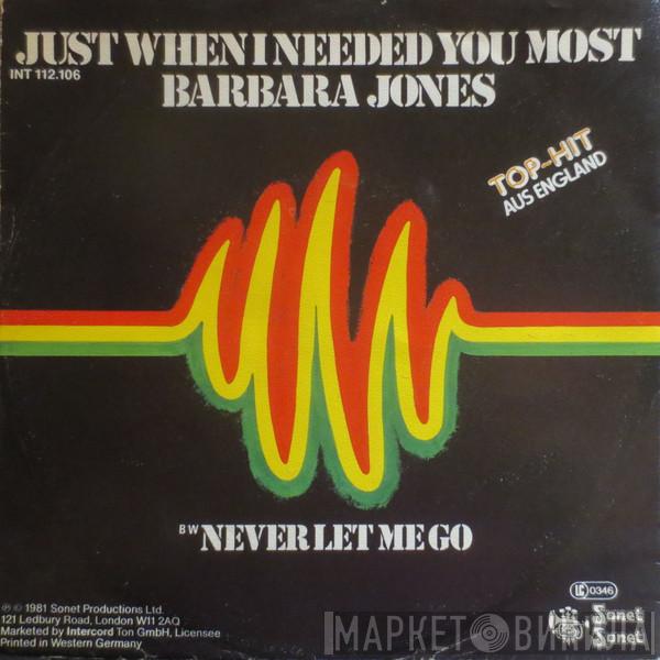  Barbara Jones  - Just When I Needed You Most