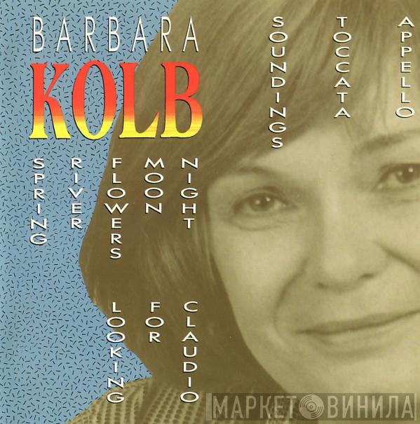  Barbara Kolb  - Music Of Barbara Kolb