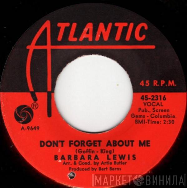 Barbara Lewis - Don't Forget About Me / It's Magic