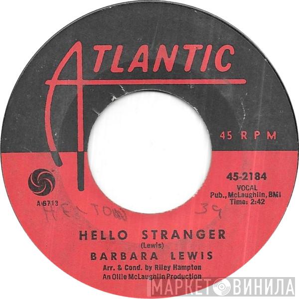 Barbara Lewis - Hello Stranger / Think A Little Sugar