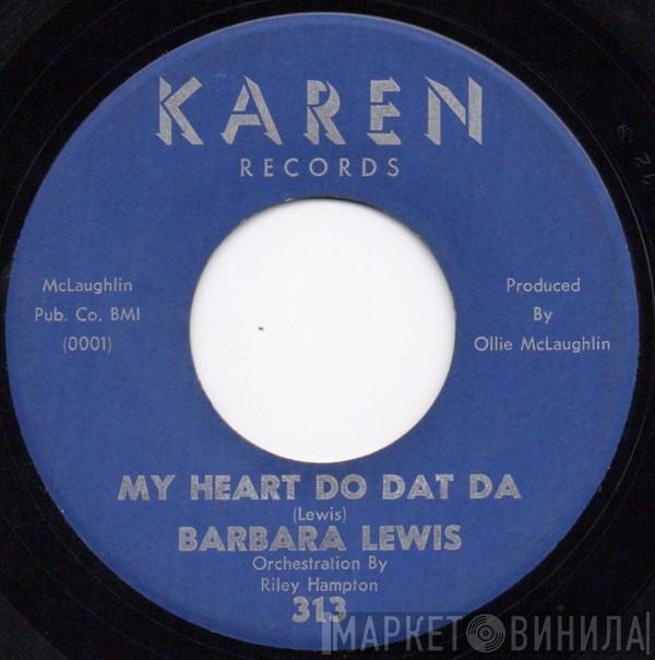Barbara Lewis - My Heart Do Dat Da / The Longest Night Of The Year