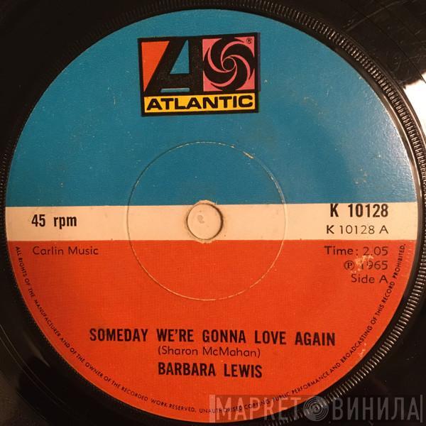 Barbara Lewis - Someday We're Gonna Love Again / Baby I'm Yours