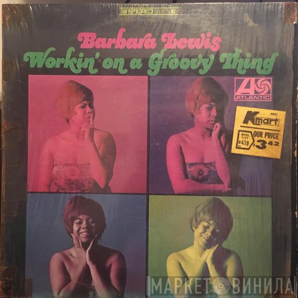 Barbara Lewis - Workin' On A Groovy Thing