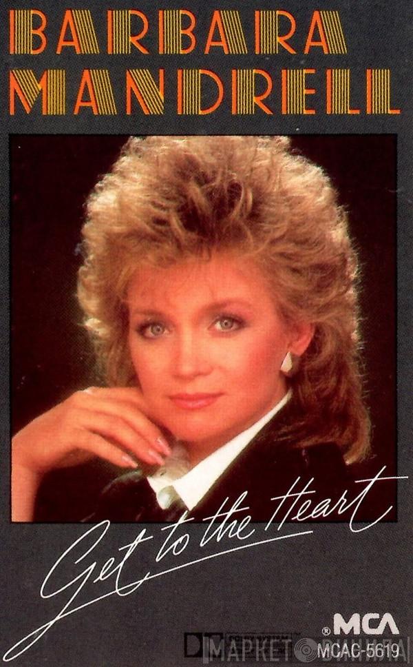  Barbara Mandrell  - Get To The Heart
