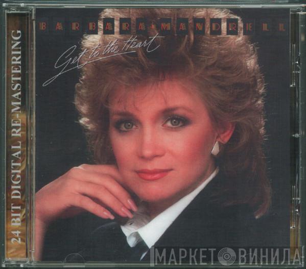  Barbara Mandrell  - Get To The Heart