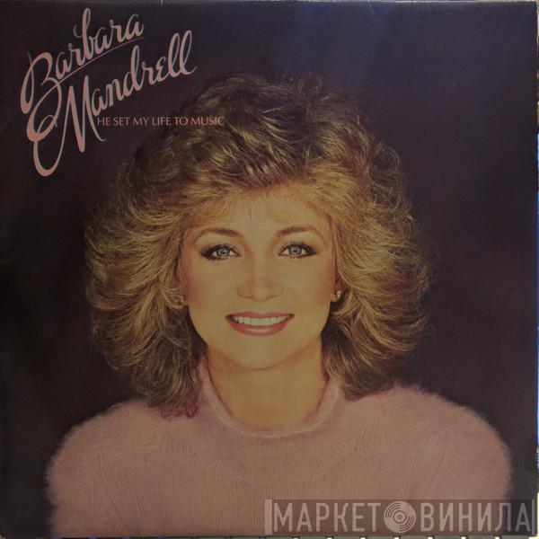 Barbara Mandrell - He Set My Life To Music