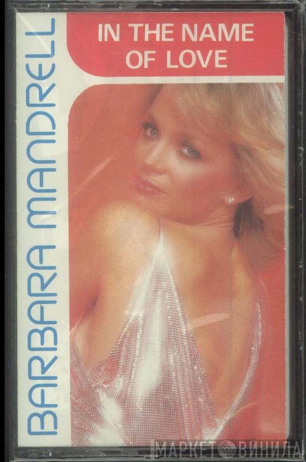  Barbara Mandrell  - In The Name Of Love
