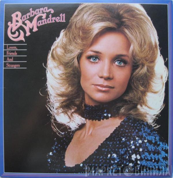 Barbara Mandrell - Lovers, Friends And Strangers