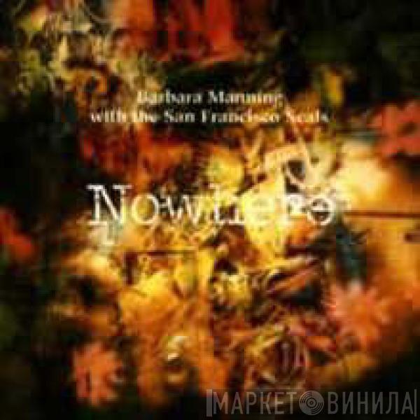 Barbara Manning, S.F. Seals - Nowhere