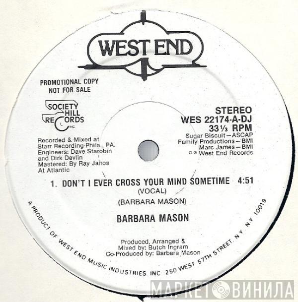  Barbara Mason  - Don't I Ever Cross Your Mind