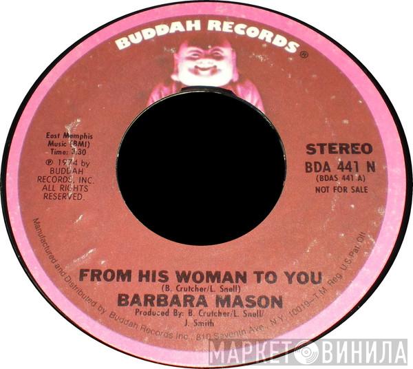 Barbara Mason - From His Woman To You