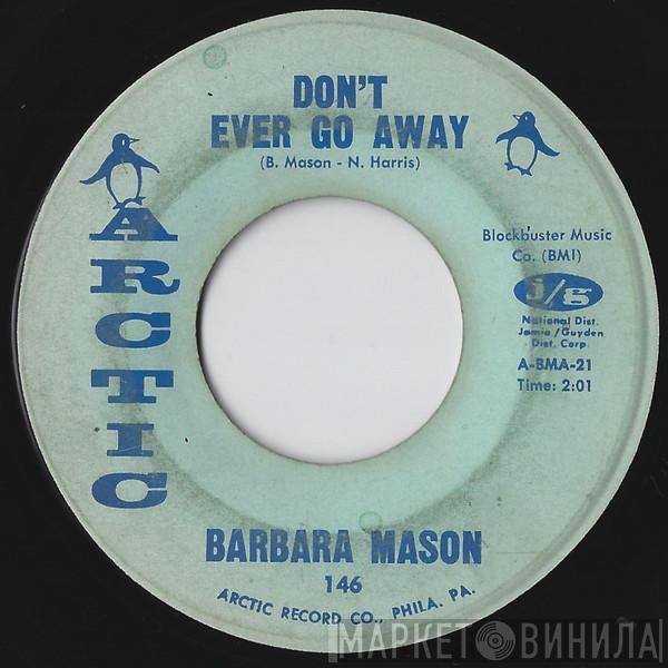 Barbara Mason - I'm No Good For You / Don't Ever Go Away