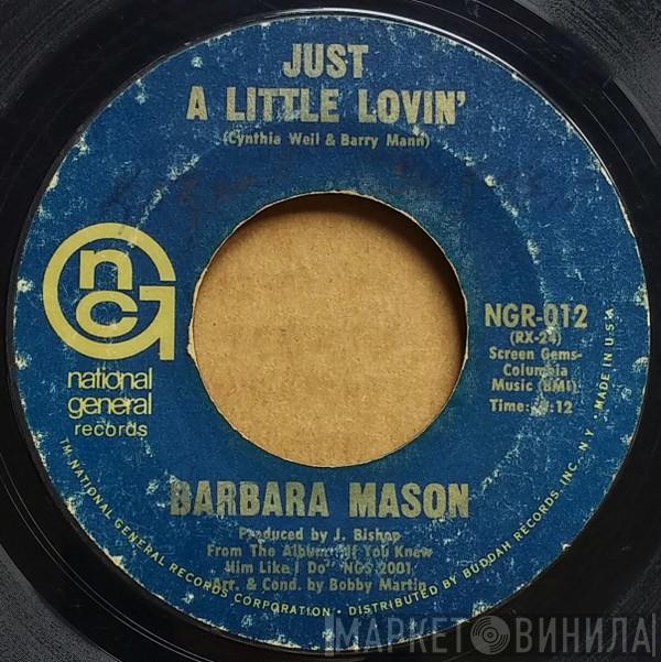 Barbara Mason - Just A Little Lovin' / Yes, It's You