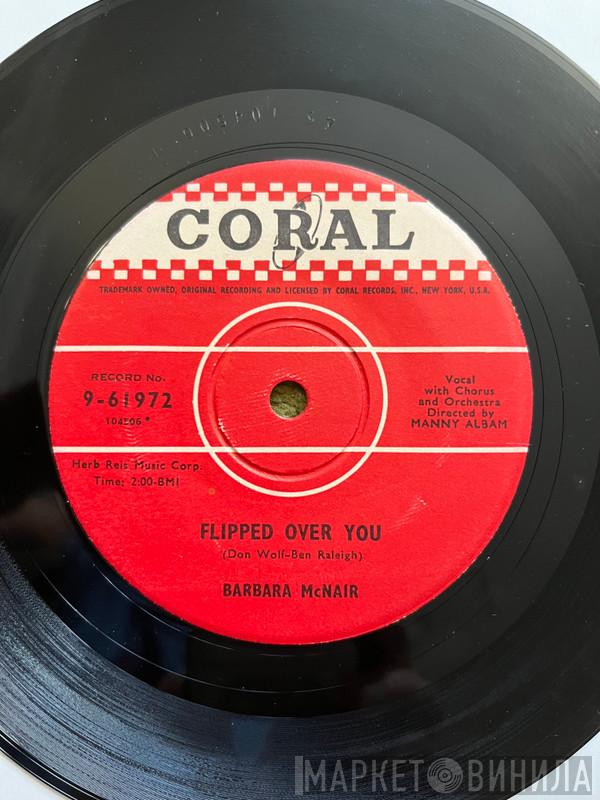  Barbara McNair  - Flipped Over You / He's Got The Whole World In His Hands