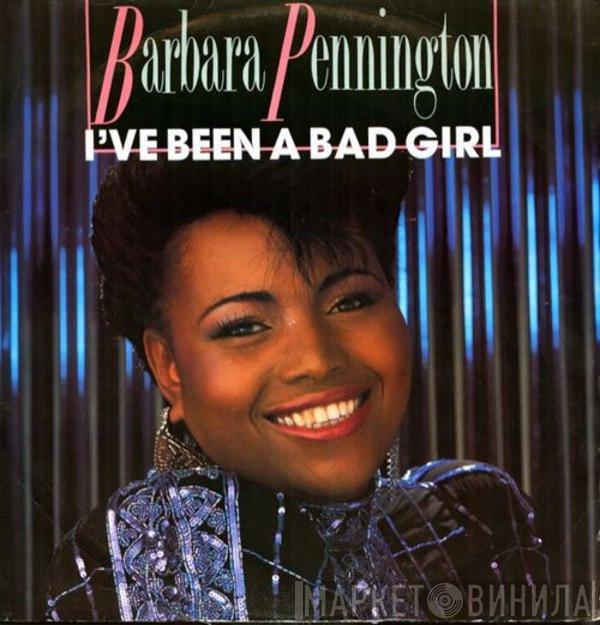 Barbara Pennington - I've Been A Bad Girl