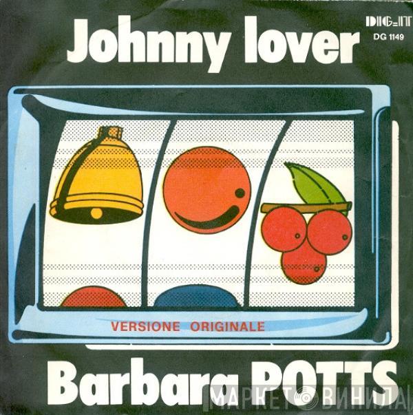  Barbara Potts  - Johnny Lover