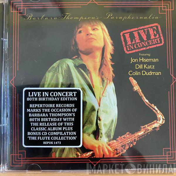 Barbara Thompson's Paraphernalia, Jon Hiseman, Dill Katz, Colin Dudman - Live In Concert